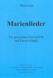 Marienlieder (A), Marc Lutz
